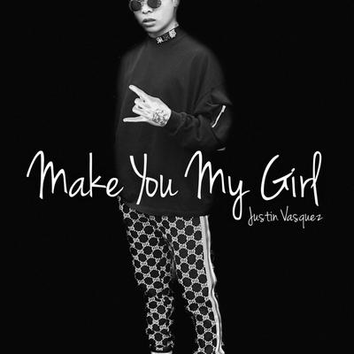 Make You My Girl's cover