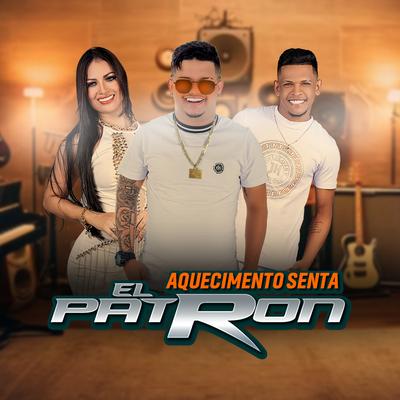 Aquecimento Senta By Jhoy El Patron's cover