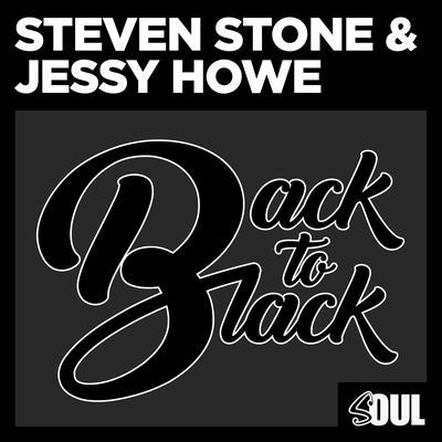 Back To Black (Radio Short Mix) By Steven Stone, Jessy Howe's cover