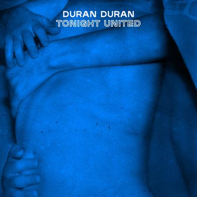 TONIGHT UNITED By Duran Duran's cover