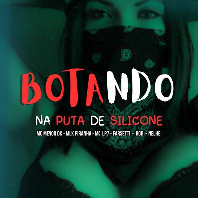 Botando na Puta de Silicone's cover