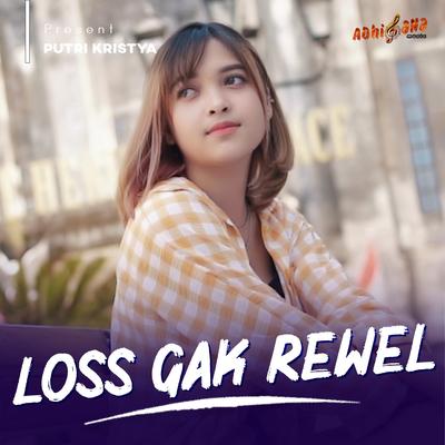 Loss Gak Rewel's cover