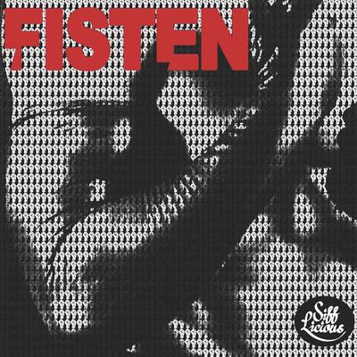Fisten (Philipp Stoya Remix) By Siff Licious, Philipp Stoya's cover
