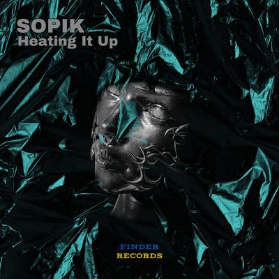 Heating It Up (Original Mix) By Sopik's cover