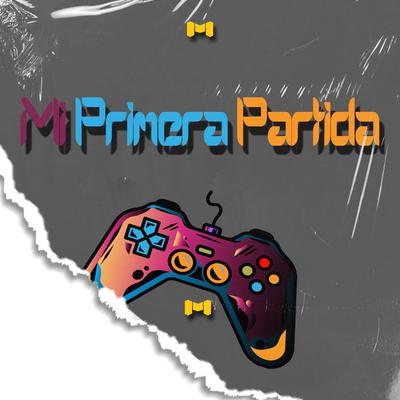 Mi Primera Partida's cover