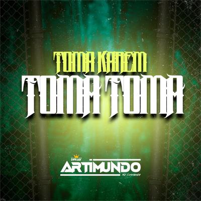 Toma Karem - Toma Toma By DJ NAMIKI, Dj Artimundo's cover