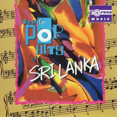 Best 16 Pop Hits Of Sri Lanka's cover