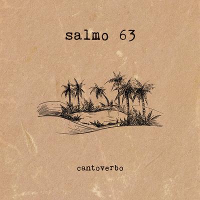 Salmo 63 By CantoVerbo's cover