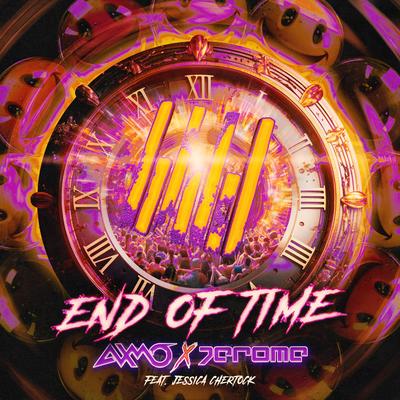 End Of Time By AXMO, Jerome, Jessica Chertock's cover