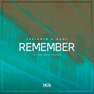 Remember By The Tech Thieves, Levianth, Axol's cover