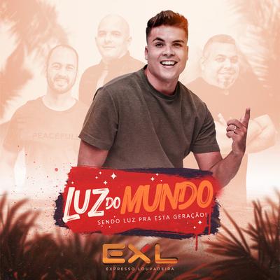 Luz do Mundo By EXPRESSO LOUVADEIRA's cover