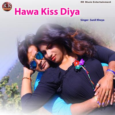 Hawa Kiss Diya By Sunil Khoya's cover