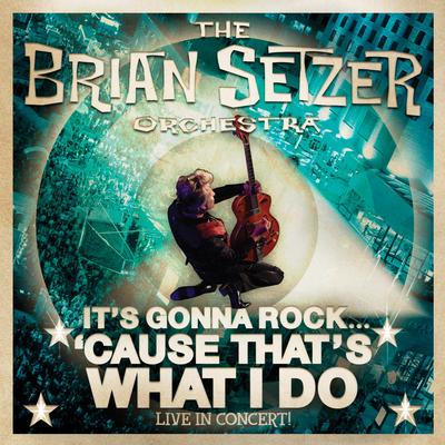 Drive Like Lightning (Crash Like Thunder) (Live) By The Brian Setzer Orchestra's cover