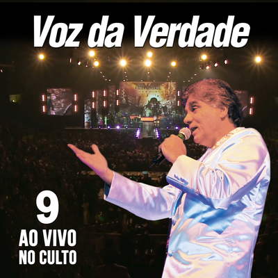 O Verdadeiro Adorador (Ao Vivo) By Voz da Verdade's cover