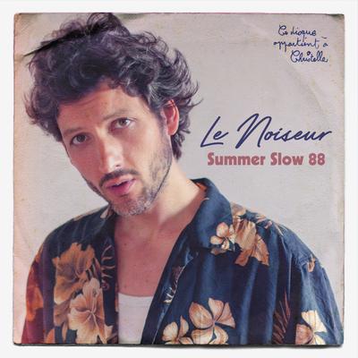 Summer Slow 88 By Le Noiseur's cover