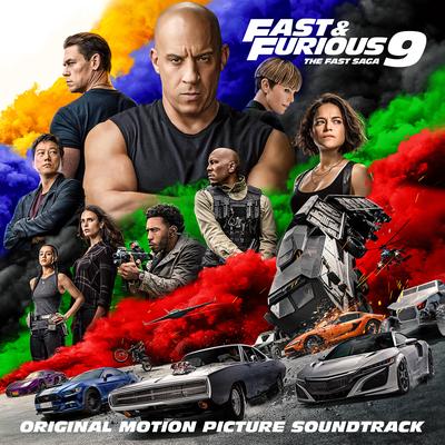 Fast & Furious 9: The Fast Saga (Original Motion Picture Soundtrack)'s cover