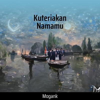 Kuteriakan Namamu's cover