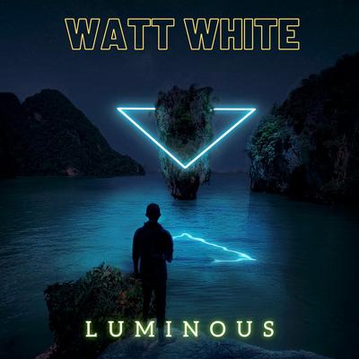 Luminous By Watt White's cover