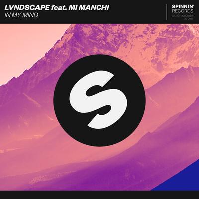 In My Mind (feat. Mi Manchi) [Extended Mix] By LVNDSCAPE, Mi Manchi.'s cover