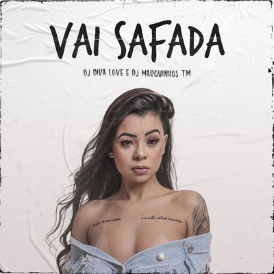 Vai Safada By Dj Dika Love's cover