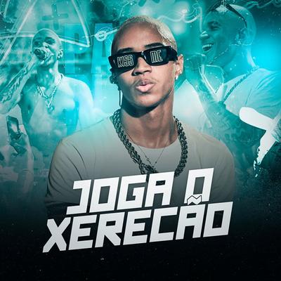 Joga o Xerecão By Hiago Danadinho's cover