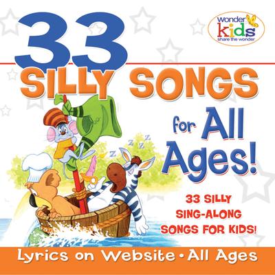 33 Silly Songs for All Ages's cover