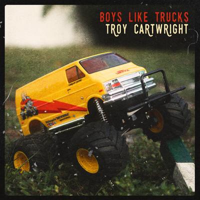 Boys Like Trucks's cover