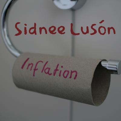 Inflation By Sidnee Lusón's cover