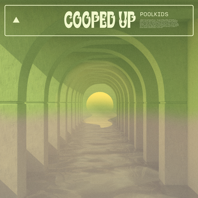 Cooped up - Acoustic By Pool Kids's cover