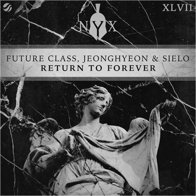 Return To Forever By Future Class, Jeonghyeon, Sielo's cover