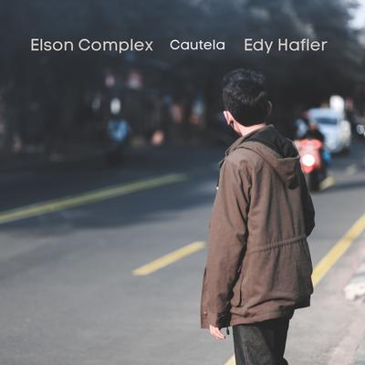 Cautela By Edy Hafler, Elson Complex's cover