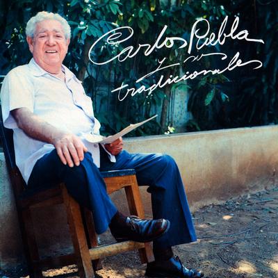 De Cuba traigo un cantar By Carlos Puebla Y Sus Tradicionales's cover