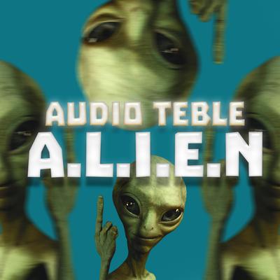 Audio Teble Alien - Dyonatan Produções By DJ Maicon Dyonatan, DJ Maicon Dyonatan produções's cover