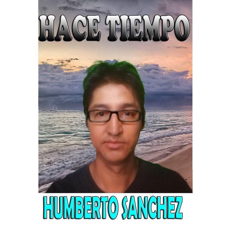 Humberto Sanchez's avatar image