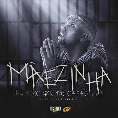 Mãezinha By MC RN do Capão, DJ David LP's cover