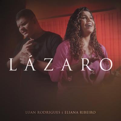 Lázaro By Luan Rodrigues, Eliana Ribeiro's cover