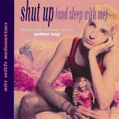 Shut Up (And Sleep With Me) [Original Airplay Mix] By sin with sebastian's cover