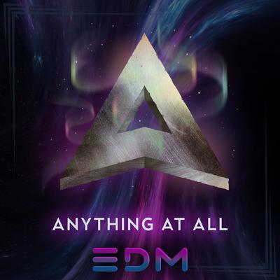Anything at All (E.D.M)'s cover