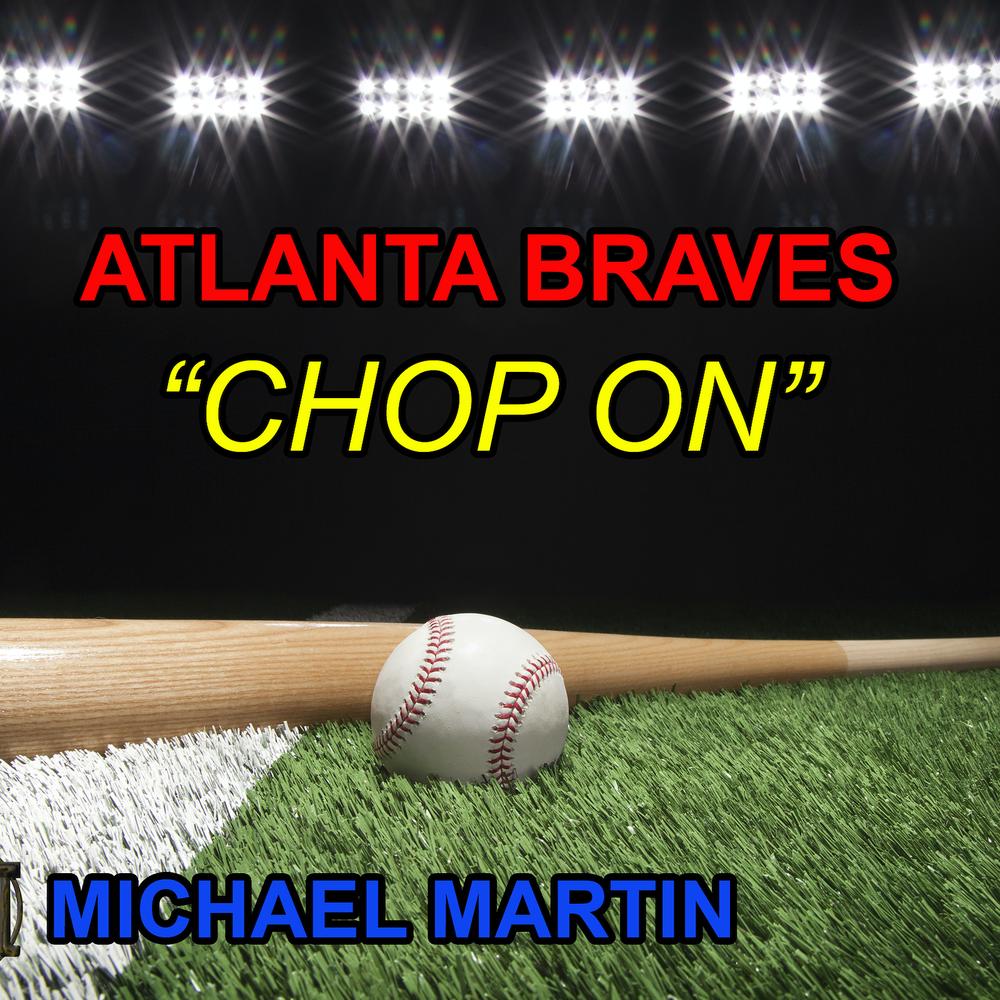 Atlanta Braves Chop on Official Tiktok Music  album by Michael Martin -  Listening To All 1 Musics On Tiktok Music