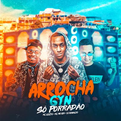 Arrocha Gym (Só Porradão) By Mc Leléto, Mc Mr. Bim, DJ Ronaldo's cover