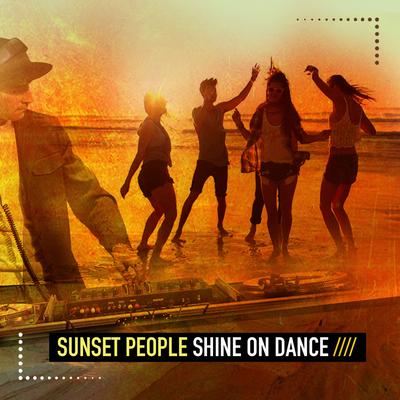 Shine on Dance (Highpass Edit) By Sunset People's cover