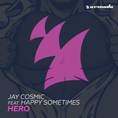 Hero By Jay Cosmic, Happy Sometimes's cover