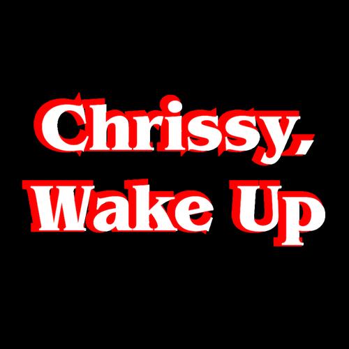 Chrissy, Wake Up's cover