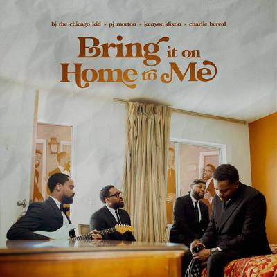 Bring it on Home to Me (feat. Charlie Bereal)'s cover