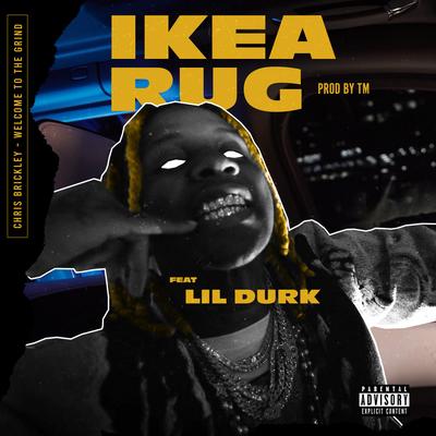Ikea Rug (feat. Lil Durk) By Chris Brickley, Lil Durk's cover