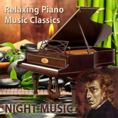 Relaxing Piano Music Classics: Night Music's cover