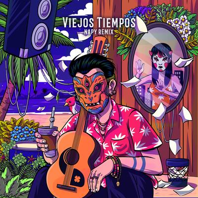 Viejos Tiempos (NAPY Remix) By Luigi Manzoni, Joaquinoloco, Napy's cover