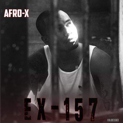Ex 157 By Afro-X's cover