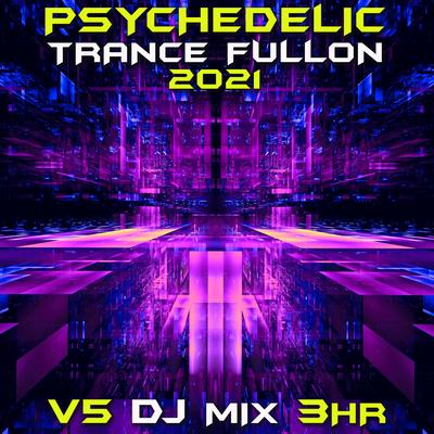 Ozora (Psychedelic Trance Fullon 2021 DJ Mixed) By Deadtrance's cover