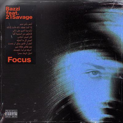 Focus (feat. 21 Savage) By Bazzi, 21 Savage's cover
